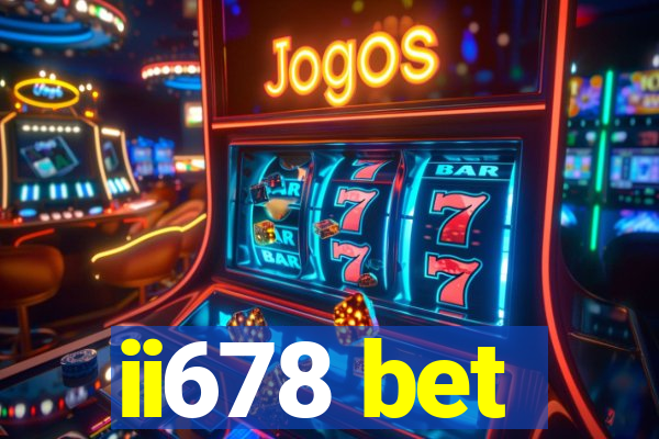 ii678 bet